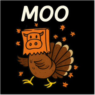 Turkey-Moo Posters and Art