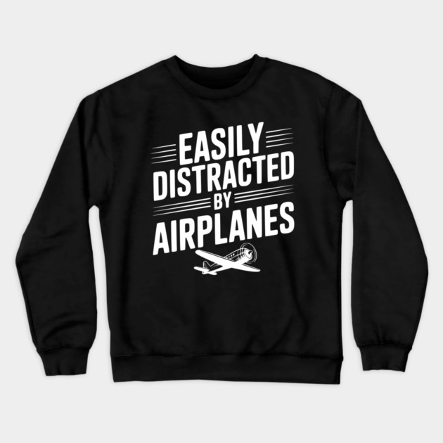 Easily Distracted by Airplanes Crewneck Sweatshirt by Frank Ring