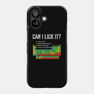 Can I Lick It Periodic Table Science School Phone Case