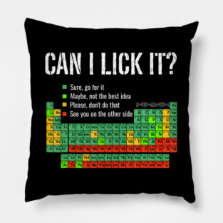 Can I Lick It Periodic Table Science School Pillow