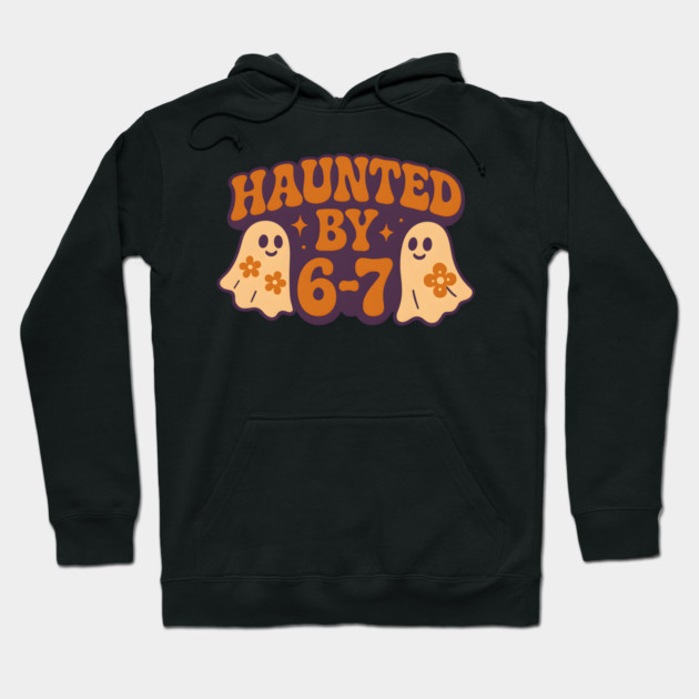 Haunted by 6–7 Math Ghosts Funny Halloween Graphic Hoodie by MakerMind8.2
