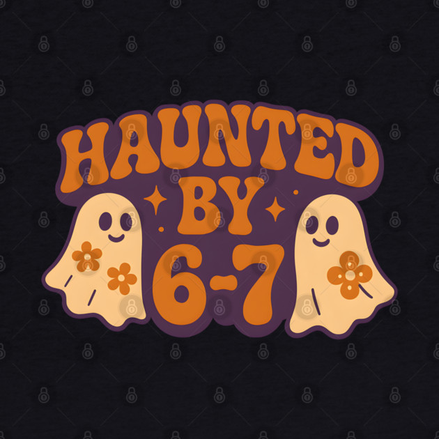 Haunted by 6–7 Math Ghosts Funny Halloween Graphic by MakerMind8.2