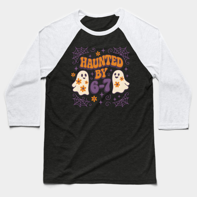 Haunted by 6–7 Funny Ghost Math Halloween Graphic Baseball T-Shirt by MakerMind8.2
