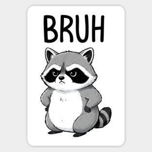 Cute Raccoon Serving Big Bruh Energy fun design Sticker