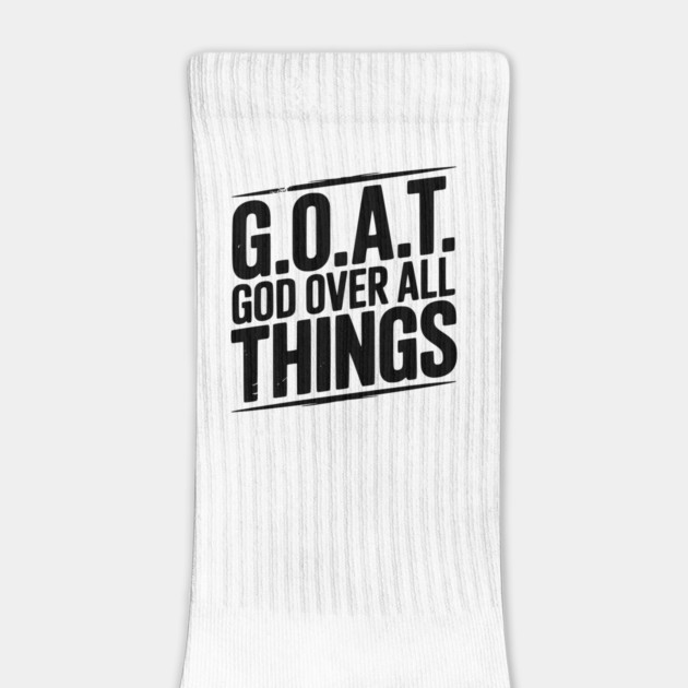 G.O.A.T. God Over All Things by Frank Ring