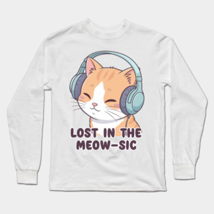 Lost in the meow-sic Long Sleeve T-Shirt