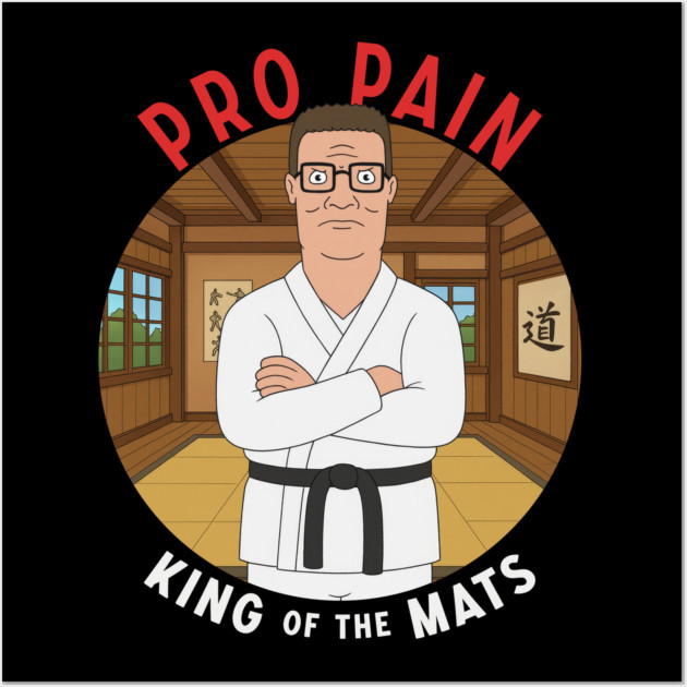 Pro Pain - King of the Mats Wall Art by Tv Moments