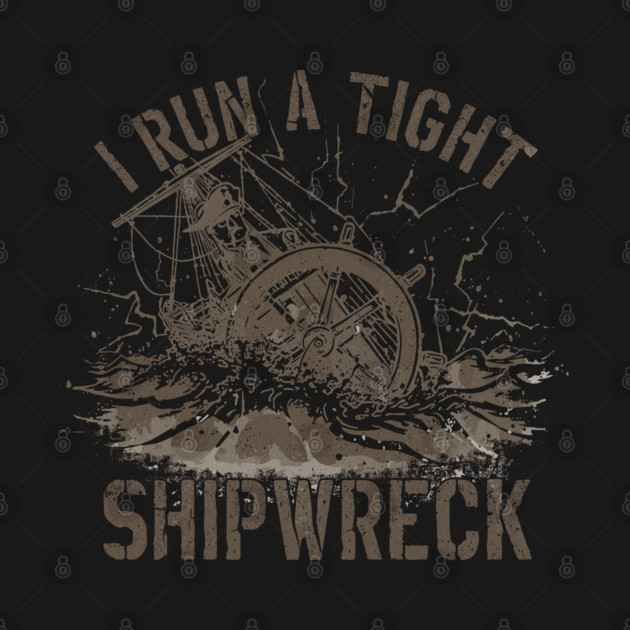 I-run-a-tight-shipwreck by JessArty