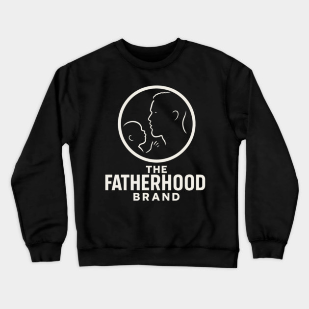 The Fatherhood Brand Crewneck Sweatshirt by The Fatherhood Brand