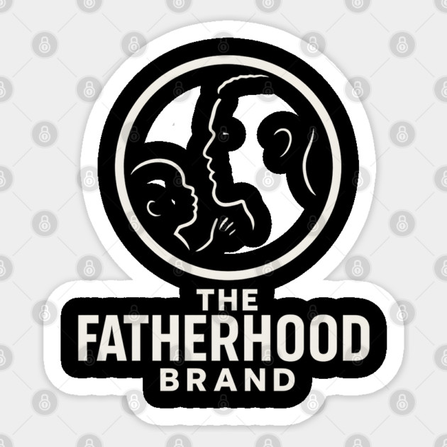 The Fatherhood Brand Sticker by The Fatherhood Brand