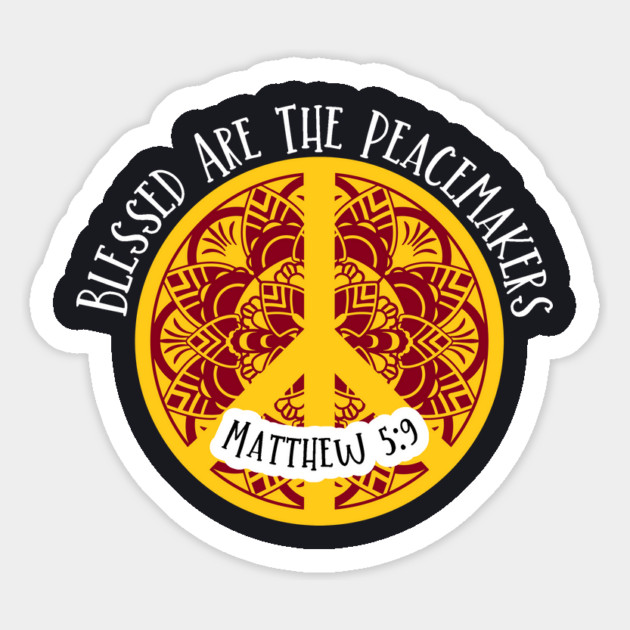 Blessed Are The Peacemakers Matthew Five Nine Magnet by Charles's Store 8