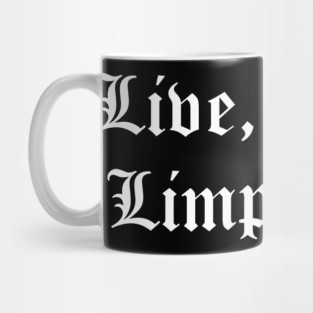 Live, Laugh, Limp Bizkit Mug