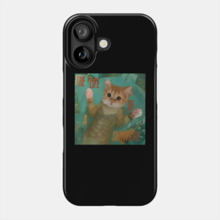 Kitty The Life Of A Showgirl Phone Case