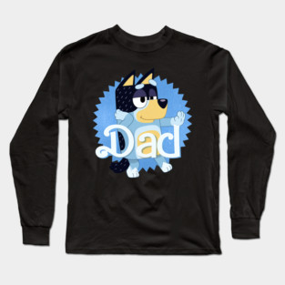 Bluey Dad Bandit Heeler Cartoon Long Sleeve T-Shirt