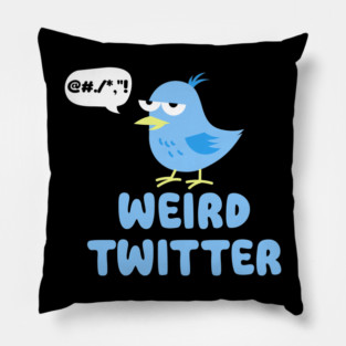 Weird Twitter Pillow