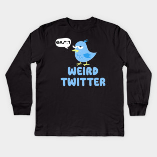 Weird Twitter Kids Long Sleeve T-Shirt