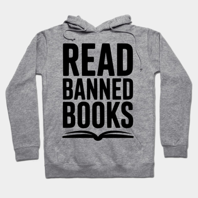 Read Banned Books Hoodie by Frank Ring
