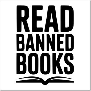 Read Banned Books Posters and Art