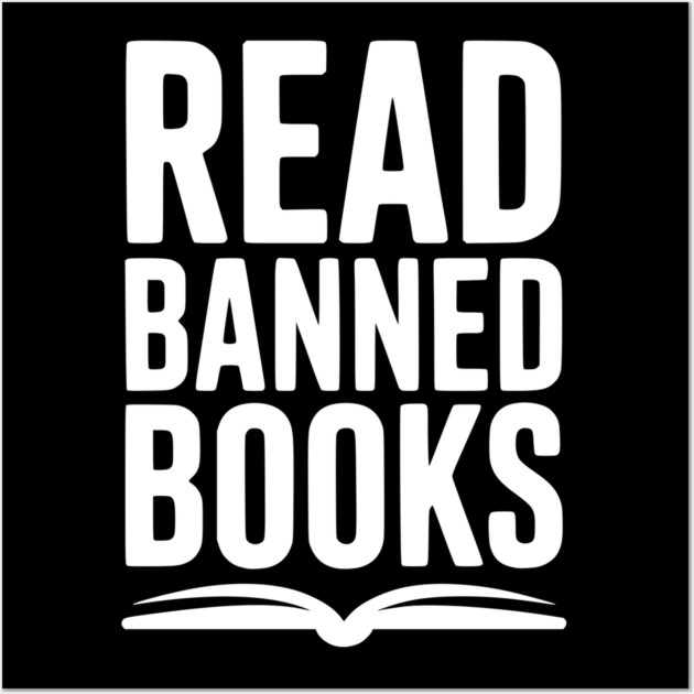 Read Banned Books Wall Art by Frank Ring