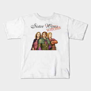 Sister Witches! Kids T-Shirt