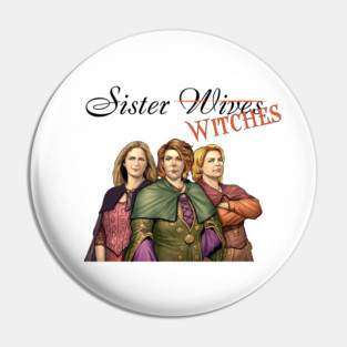 Sister Witches! Pin