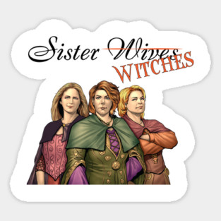 Sister Witches! Sticker