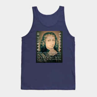 Baruch Spinoza quote: All laws which can be broken without any injury to another, are counted but a laughing-stock, and are so far from bridling the desires and lusts of men, that on the contrary they stimulate them. Tank Top