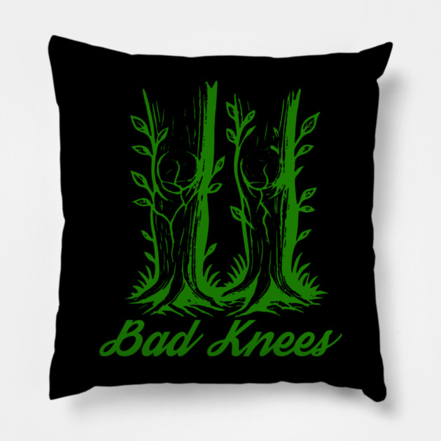 bad knees Pillow by DIGITAL MERCH CREATIONS