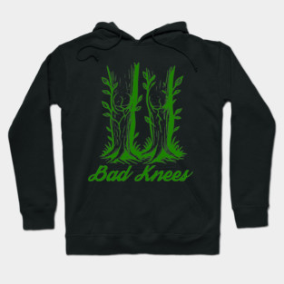 bad knees Hoodie