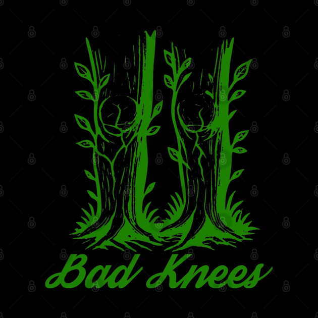 bad knees by DIGITAL MERCH CREATIONS