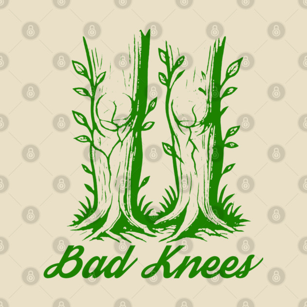 bad knees by DIGITAL MERCH CREATIONS