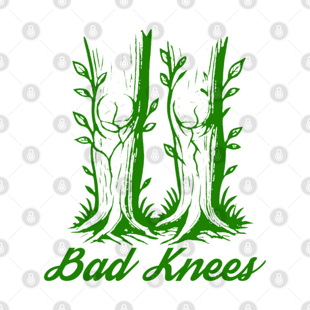 bad knees by DIGITAL MERCH CREATIONS
