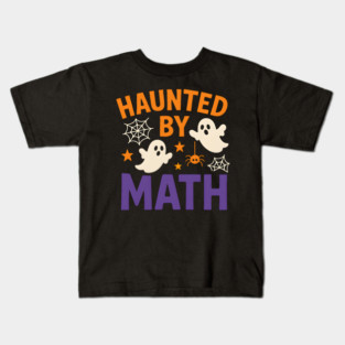 Haunted by Math Funny Ghost Halloween Gift Graphic Kids T-Shirt