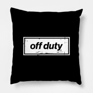 Off Duty – White Funny Day Off Oasis Style Britpop Pillow