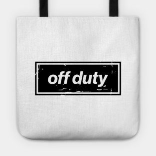 Off Duty – Black Funny Day Off Oasis Style Britpop Tote