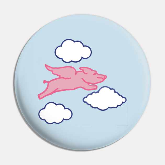 When Pigs Fly – Whimsical Pink Winged Pig with Clouds Pin by DonWillisJrArt