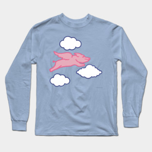 When Pigs Fly – Whimsical Pink Winged Pig with Clouds Long Sleeve T-Shirt