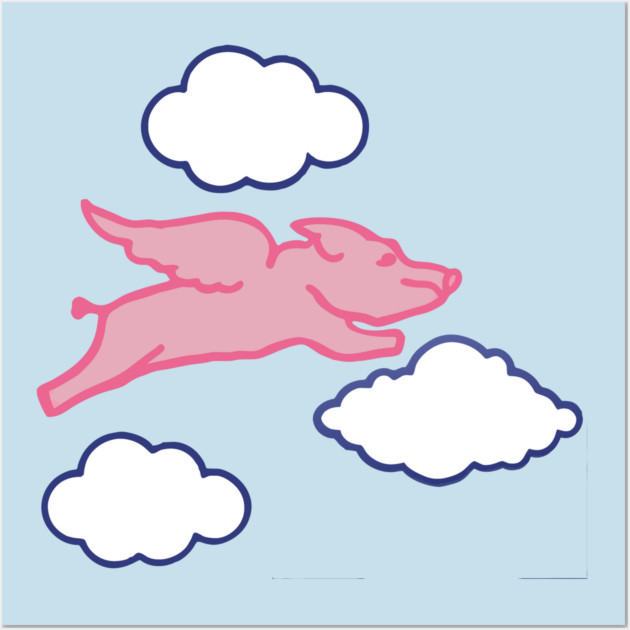 When Pigs Fly – Whimsical Pink Winged Pig with Clouds Wall Art by DonWillisJrArt