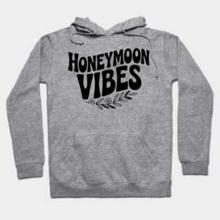 Honeymoon Vibes Hoodie
