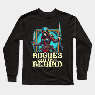 Dual Dagger Rogue with Bold Sneak Attack Quote Long Sleeve T-Shirt