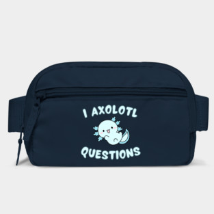I Axolotl Questions – Cute Blue Axolotl Bag
