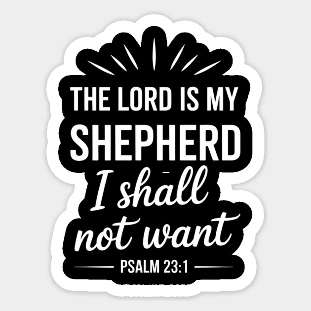 Psalm 23:1 Bible Verse Sticker by Rachel's Store 6
