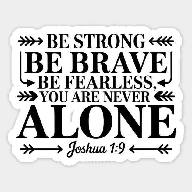 Joshua 1:9 Bible Verse Motivational Christian Quote Sticker by Rachel's Store 6