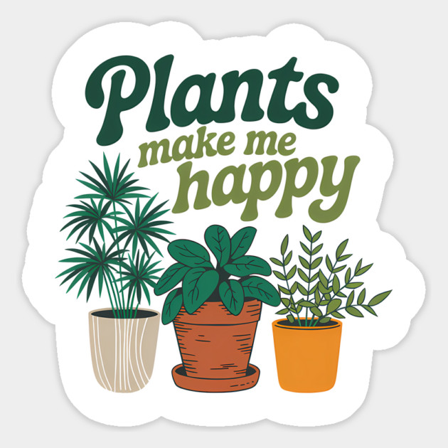 Plants Make Me Happy Gardening Lover Magnet by Rachel's Store 6