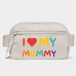 I Love My Mommy – Expressive Love Bag