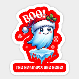 Boo! The Holidays Are Here! Sticker