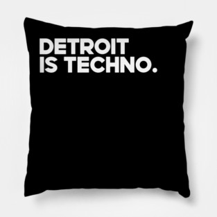 Detroit Is Techno Pillow