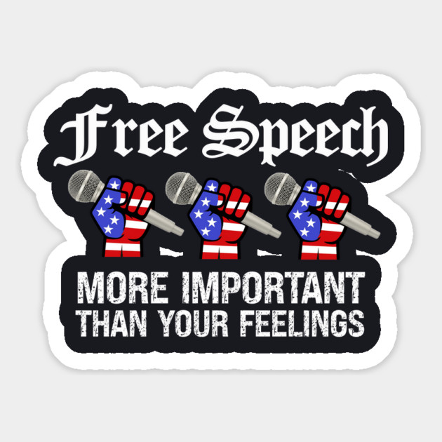 Free Speech More Important Than Your Feelings Magnet by Charles's Store 8