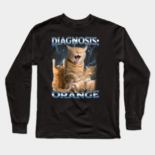Diagnosis Orange Tabby Cat Energy Funny Long Sleeve T-Shirt