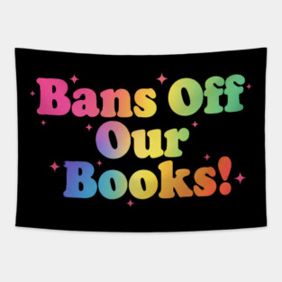 bans off our books Tapestry